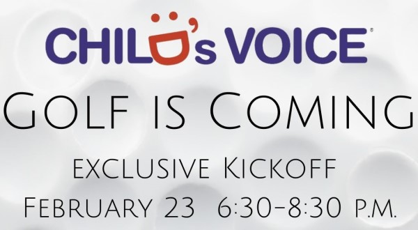 Child's Voice Golf is Coming! Exclusive Kickoff February 23, 6:30-8:30
