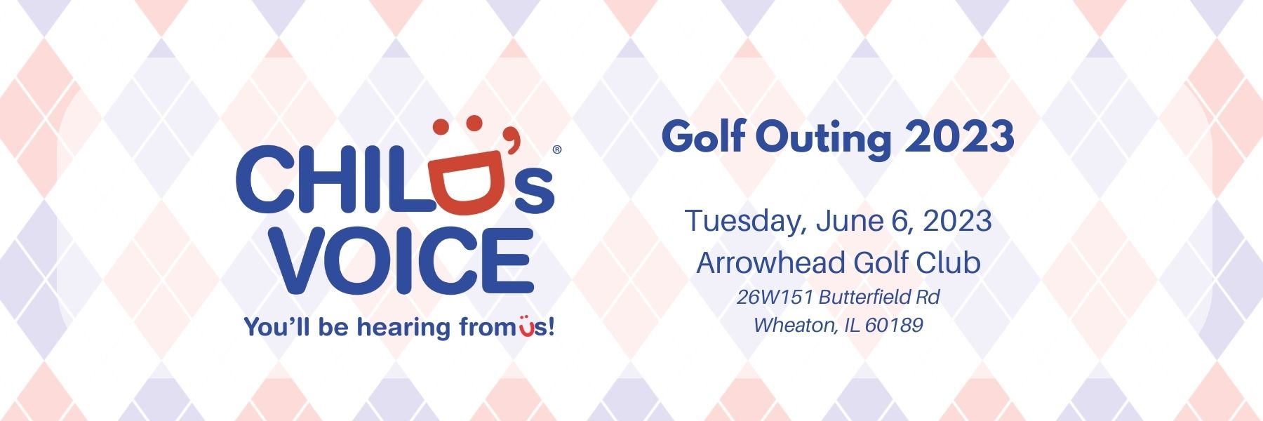 Child's Voice Golf Outing June 6, 2023 Arrowhead Golf Club Wheaton Illinois