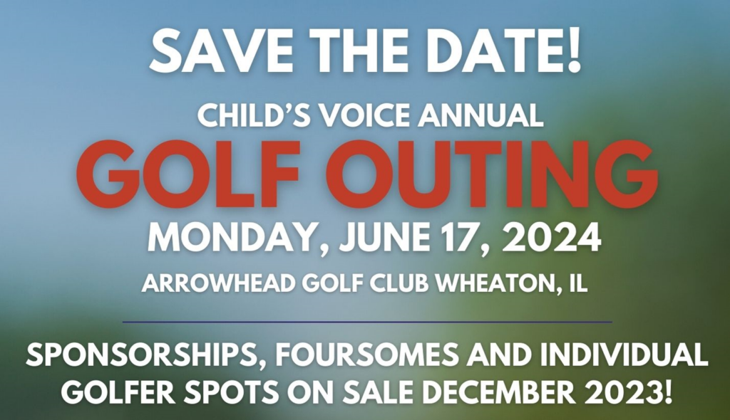 Save the Date! Child's Voice Annual Golf Outing Monday June 17 2024