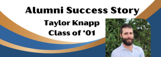 Alumni Success Story Taylor Knapp Class of 2001